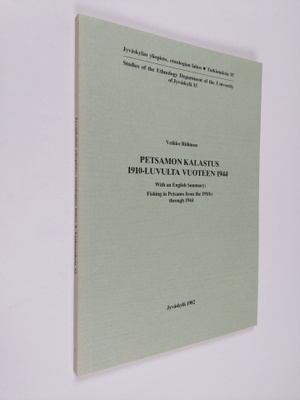 Veikko Riihinen : Petsamon kalastus 1910-luvulta vuoteen ...