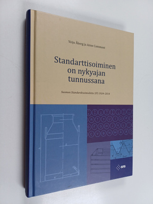 Veijo Åberg : Standarttisoiminen on nykyajan tunnussana :...