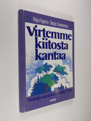 Reijo Pajamo : Virtemme kiitosta kantaa : tietoja uusista...