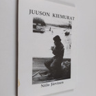 Niilo Järvinen : Juuson kiemurat (signeerattu) - pikkukuva 1