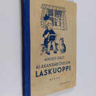 Aukusti Salo : Alakansakoulun laskuoppi - pikkukuva 1