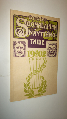 Eino Leino : Suomalainen näyttämötaide 9IV 1902