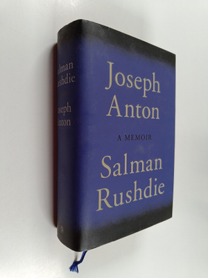 Salman Rushdie : Joseph Anton - A Memoir