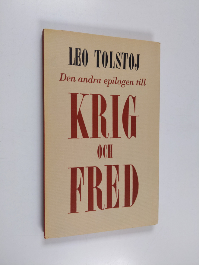 Leo Tolstoi : Den andra epilogen till Krig och fred