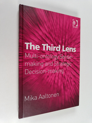 Mika Aaltonen : The third lens : multi-ontology sense-mak...