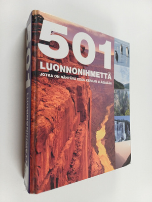 Juuso (kääntäjä) Aarnio : 501 luonnonihmettä, jotka on nä...