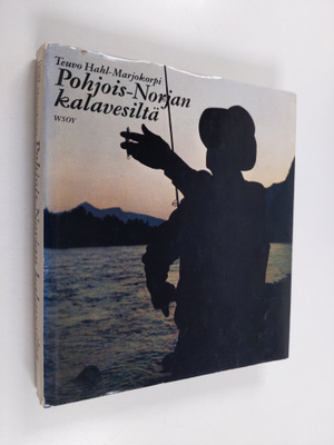 Teuvo Hahl-Marjokorpi : Pohjois-Norjan kalavesiltä