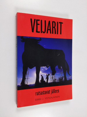 Erkki J. Vepsäläinen : Veijarit ratsastavat jälleen (sign...
