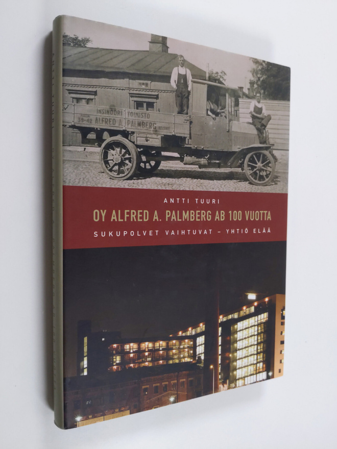 Antti Tuuri : Oy Alfred A. Palmberg Ab 100 vuotta : sukup...