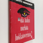Pertti Hemanus : Kuka halusi murhata luokkatoverinsa - pikkukuva 1