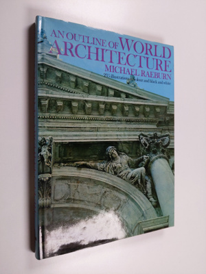 Michael Raeburn : An outline of world architecture