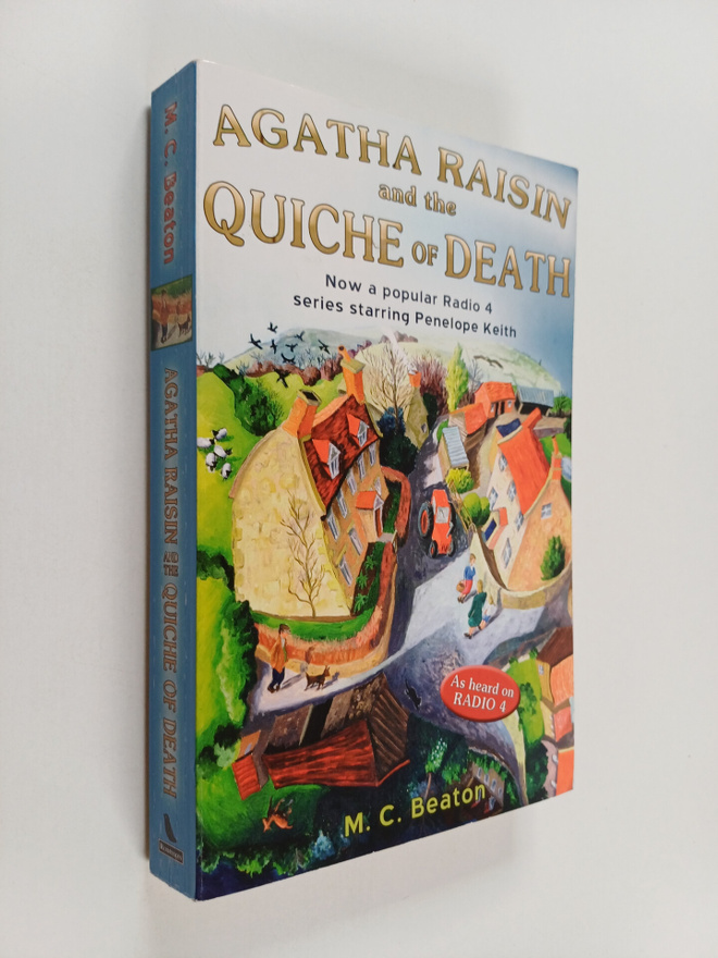 M. C. Beaton : Agatha Raisin and the Quiche of Death
