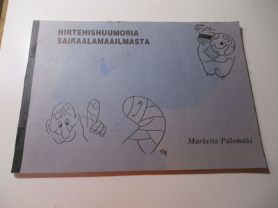 Hirtehishuumoria sairaalamaailmasta , harvinaisuus