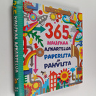 Fiona Watt : 365 hauskaa askartelua paperista ja pahvista - pikkukuva 1