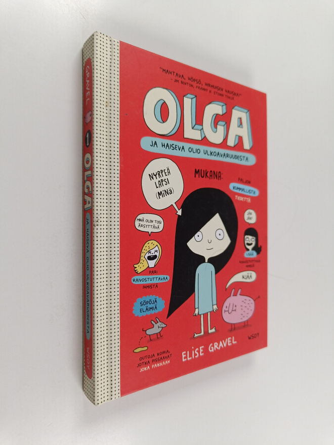 Elise Gravel : Olga ja haiseva olio ulkoavaruudesta