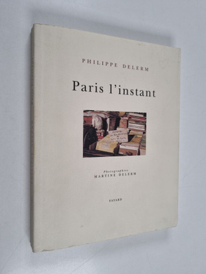 Philippe Delerm : Paris l'instant