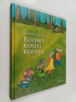 Tuula Korolainen ym. : Kuono kohti koulua