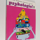 Psykologia! Kurssi 1 : Psyykkinen toiminta, oppiminen ja ... - pikkukuva 1