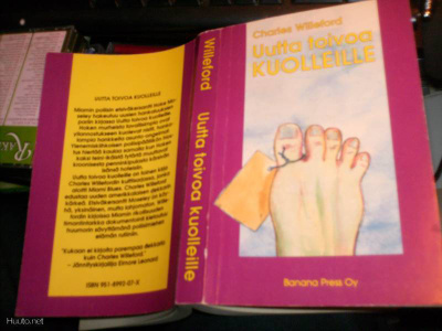 Charles Willeford UUTTA TOIVOA KUOLLEILLE ( 1p.1991 )Sis.pk