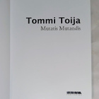 Tommi Toija "Mutatis Mutandis" - pikkukuva 3