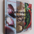 Clare Gordon-Smith : Mausteena valkosipuli, inkivääri, chili - pikkukuva 1
