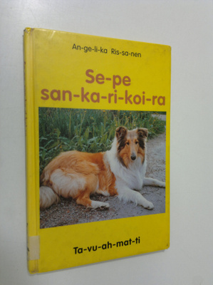 Angelika Rissanen : Se-pe san-ka-ri-koi-ra