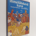 Kaarina Huhtinen : Ihmeitätekevä kuva - pikkukuva 1