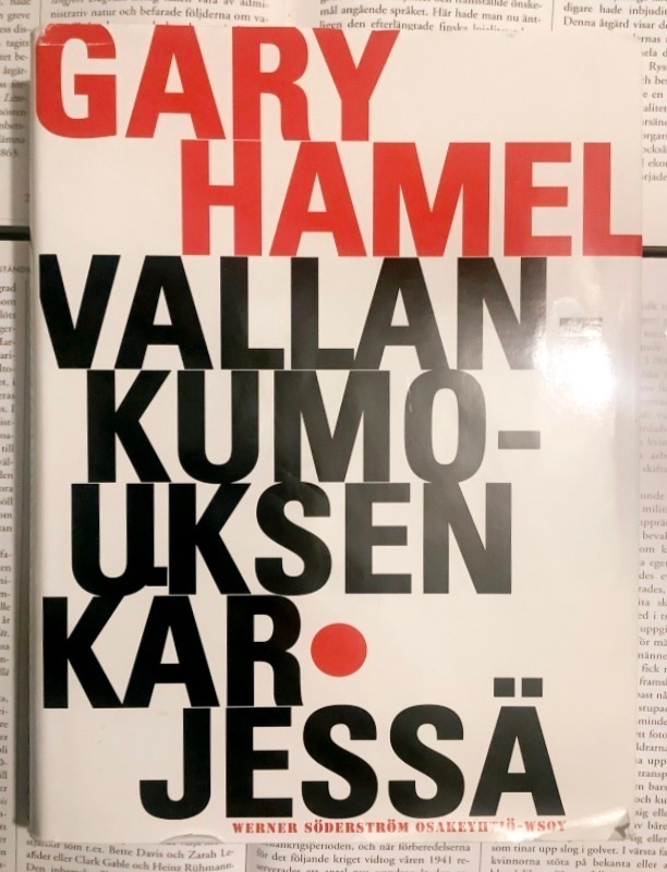 Gary Hamel - Vallankumouksen kärjessä (sid.)