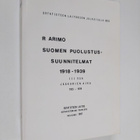 Reino Arimo : Suomen puolustussuunnitelmat 1918-1939 III ... - pikkukuva 1