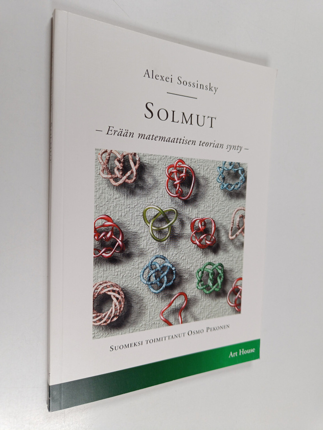 Alexei Sossinsky : Solmut : erään matemaattisen teorian s...