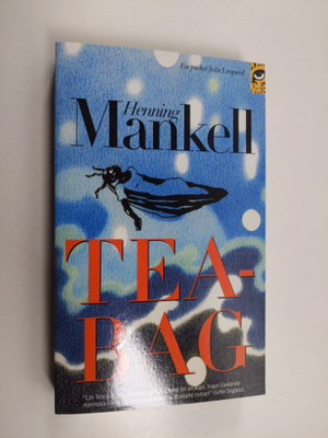 Henning Mankell : Tea-Bag : roman - Teabag