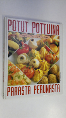 Cornelia Schinharl : Potut pottuina : parasta perunasta :...