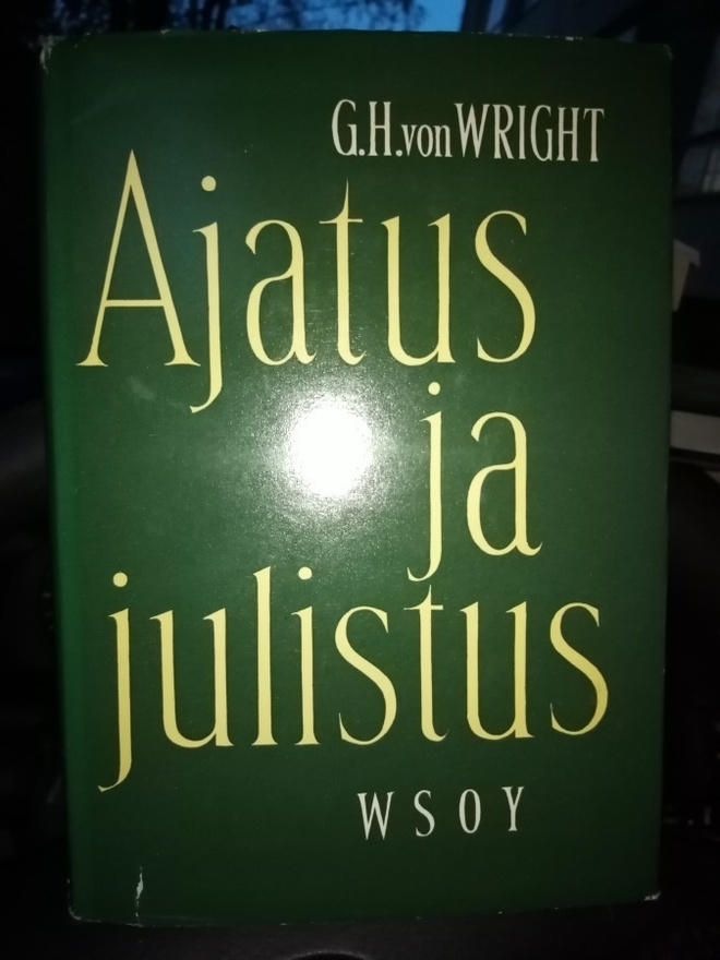 G. H. von Wright :  Ajatus ja julistus ( SIS POSTIKULU)