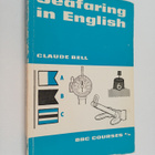 Claude Bell : Seafaring in English - pikkukuva 1