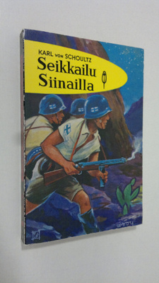 Karl von Schoultz : Seikkailu Siinailla