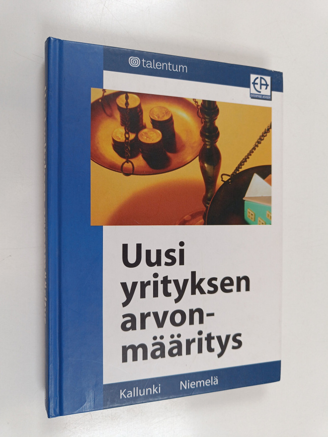 Juha-Pekka Kallunki : Uusi yrityksen arvonmääritys