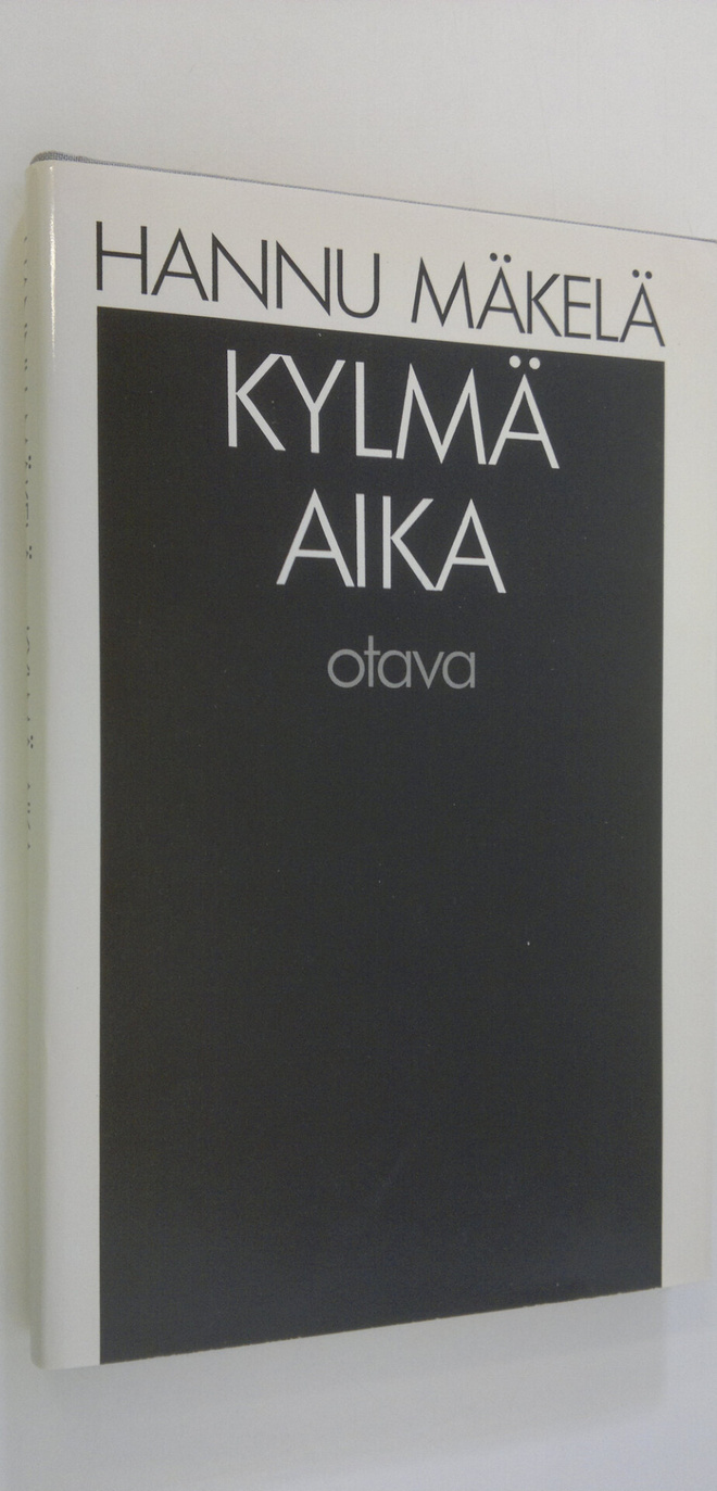 Hannu Mäkelä : Kylmä aika : runoja