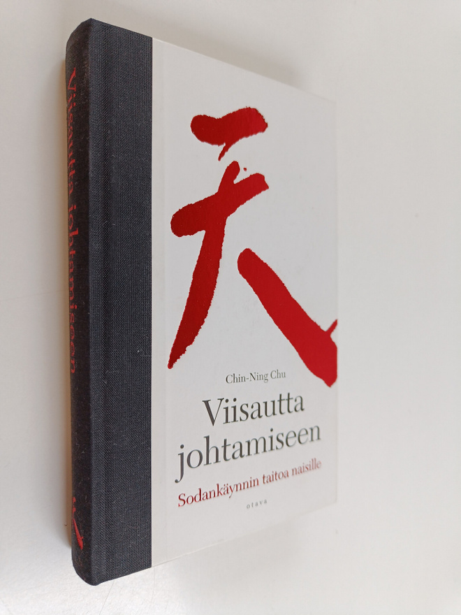 Chin-Ning Chu : Viisautta johtamiseen : sodankäynnin tait...