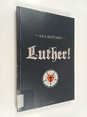 Eila Kostamo : Luther!