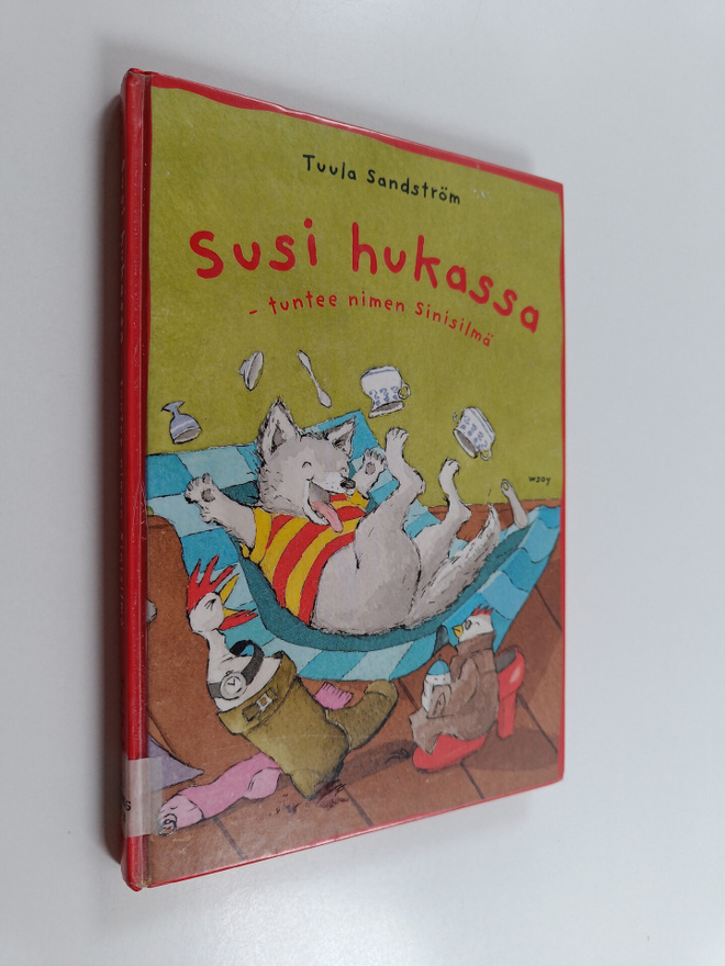 Tuula Sandström : Susi hukassa : tuntee nimen Sinisilmä
