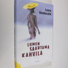 Laura Honkasalo : Lumen saartama kahvila - pikkukuva 1