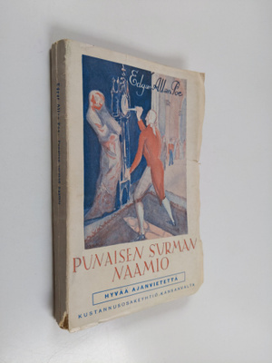 Edgar Allan Poe : Punaisen surman naamio : jännityskertom...