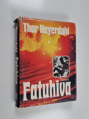 Thor Heyerdahl : Fatuhiva