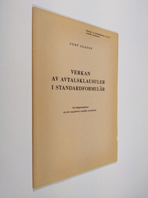 Curt Olsson : Verkan av avtalsklausuler i standardformulä...