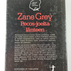 Zane Grey : Pecos-joelta länteen - pikkukuva 2