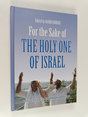 Harri Kröger : For the sake of the holy one of Israel