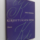 Erkki Matilainen : Kirjoituksen opas - pikkukuva 1