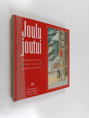 Joulu joutui : juhlatietoa, kuvia ja kertomuksia