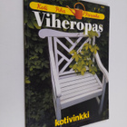 Viheropas : Koti, piha parveke - pikkukuva 1