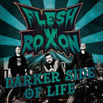 Flesh Roxon - Darker Side Of Life (digipak)